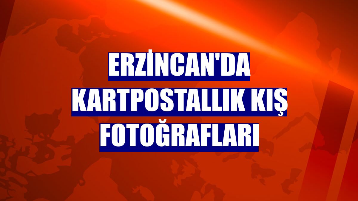 Erzincan'da kartpostallık kış fotoğrafları