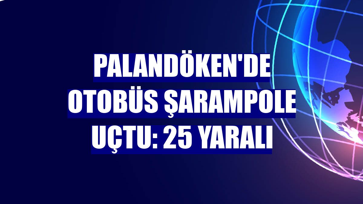 Palandöken'de otobüs şarampole uçtu: 25 yaralı