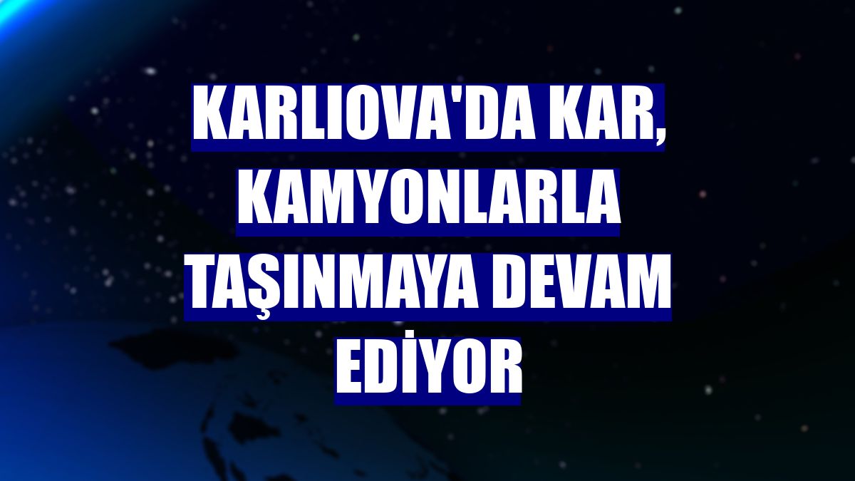 Karlıova'da kar, kamyonlarla taşınmaya devam ediyor