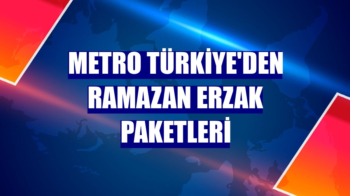 Metro Türkiye'den Ramazan erzak paketleri