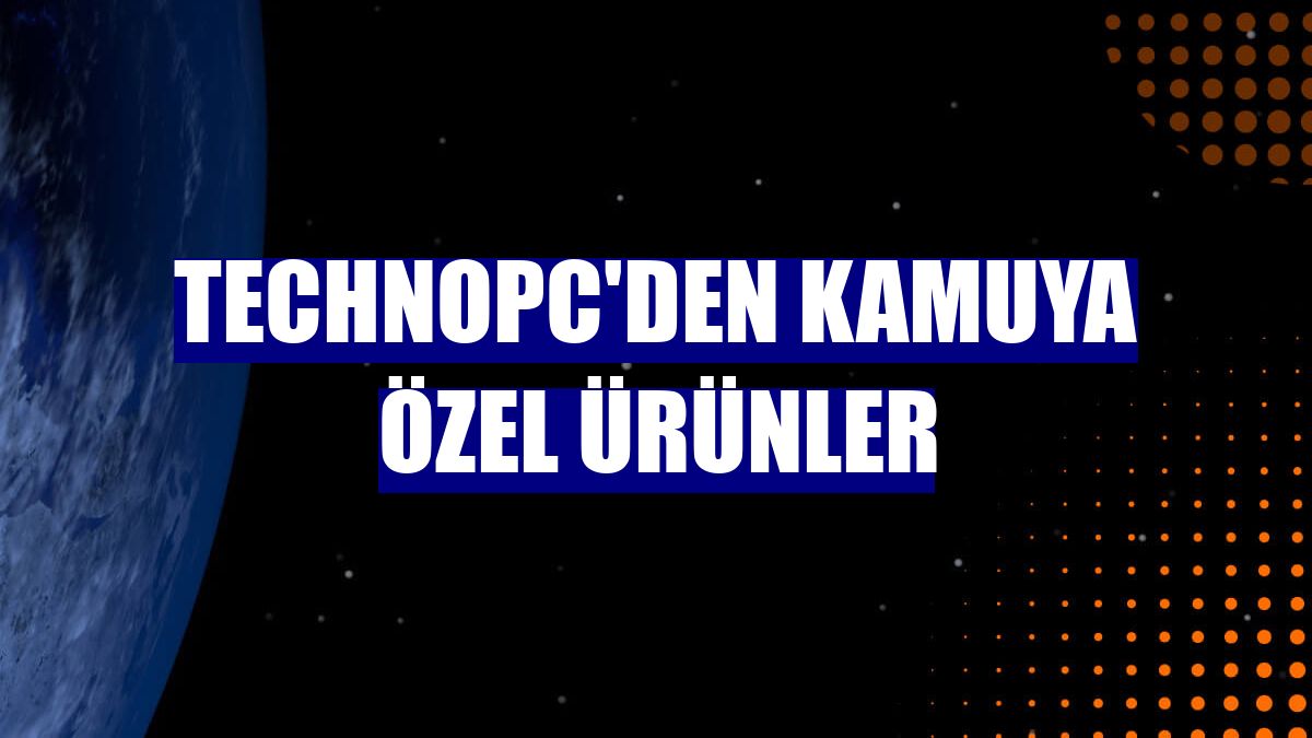 Technopc'den kamuya özel ürünler