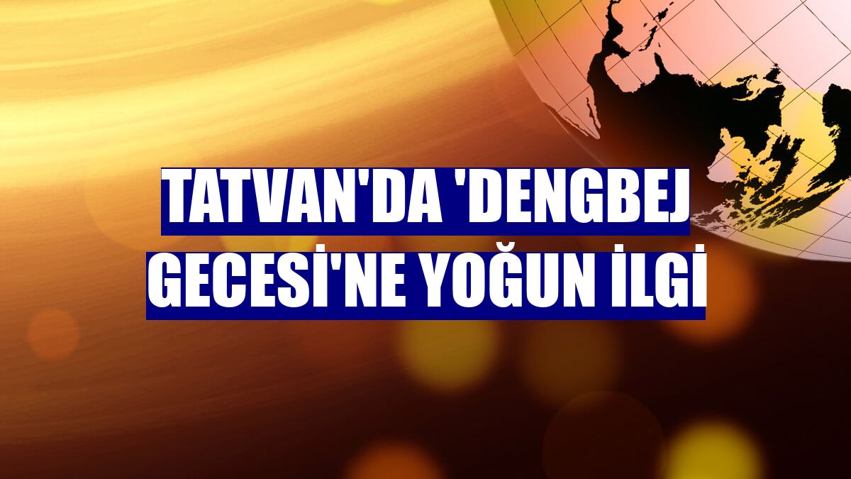 Tatvan'da 'Dengbej Gecesi'ne yoğun ilgi