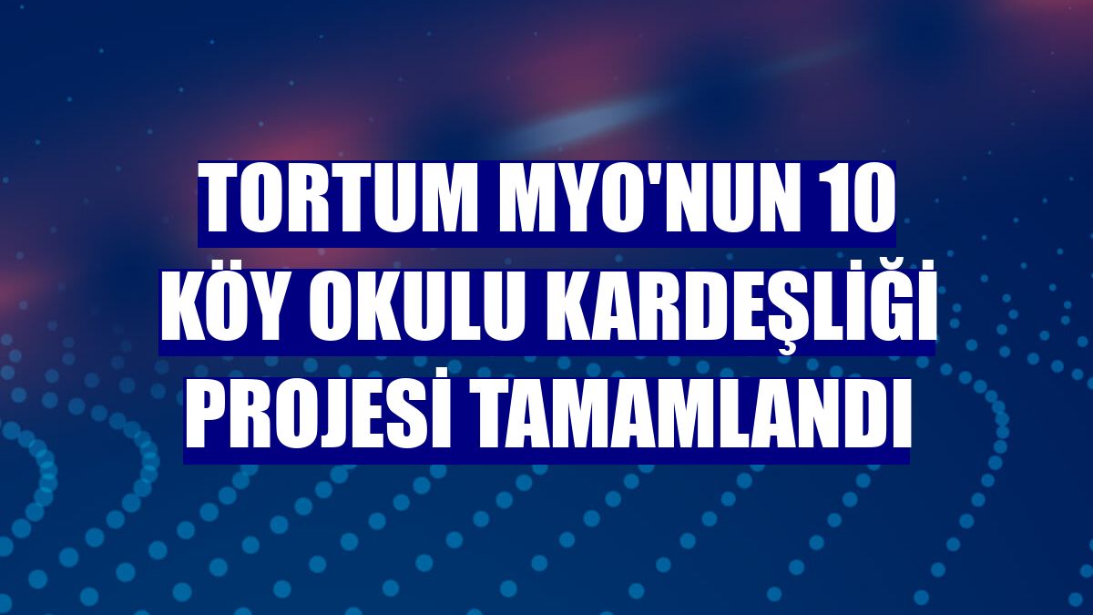 Tortum MYO'nun 10 köy okulu kardeşliği projesi tamamlandı