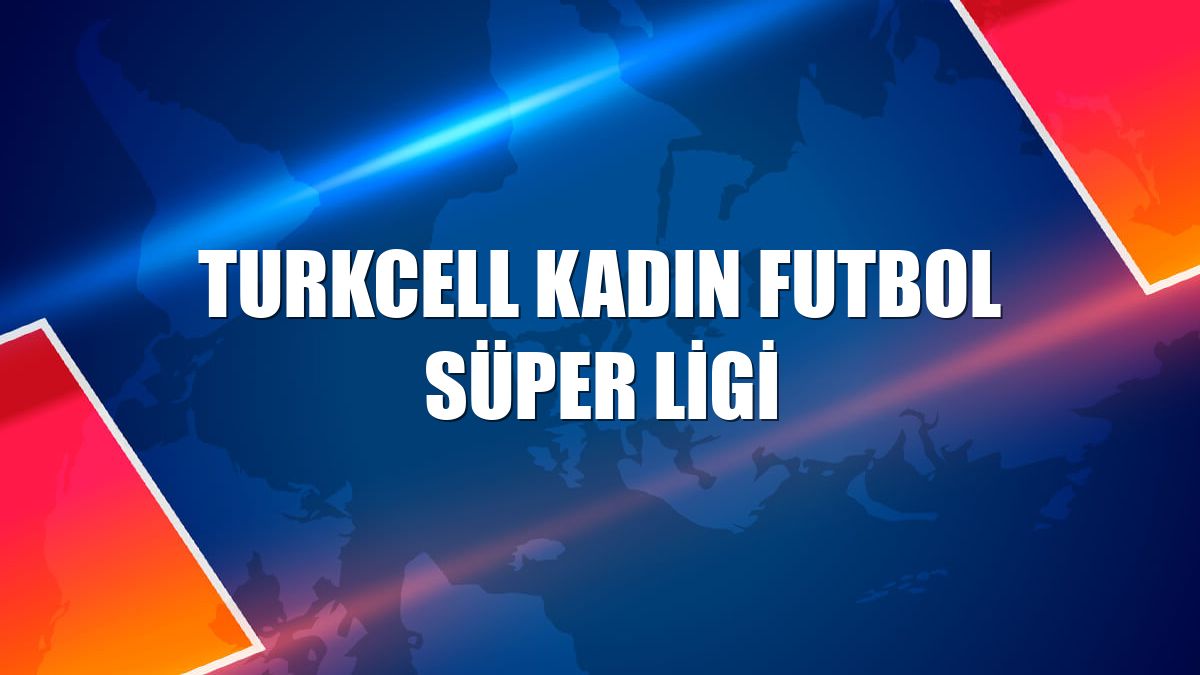 Turkcell Kadın Futbol Süper Ligi