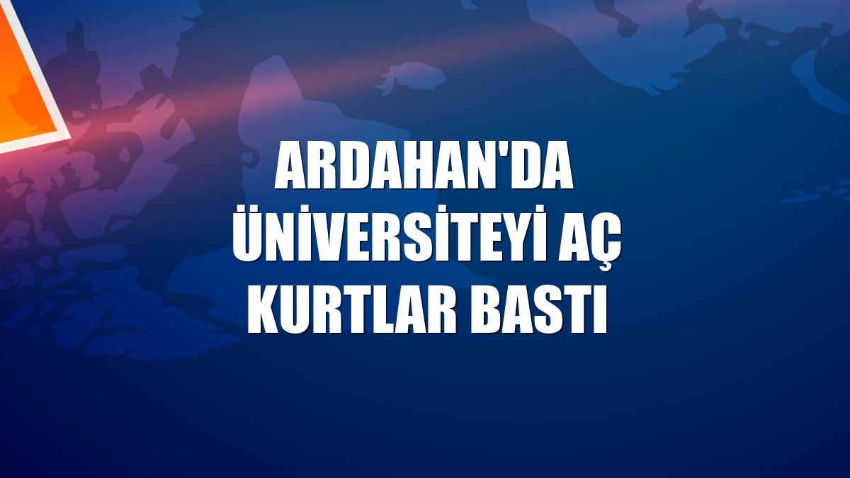 Ardahan'da üniversiteyi aç kurtlar bastı