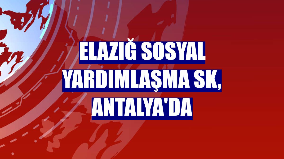 Elazığ Sosyal Yardımlaşma SK, Antalya'da