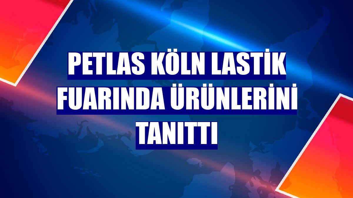 Petlas Köln lastik fuarında ürünlerini tanıttı