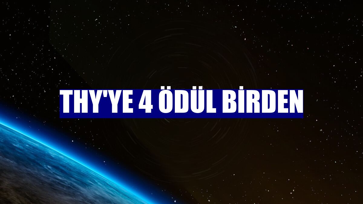 THY'ye 4 ödül birden