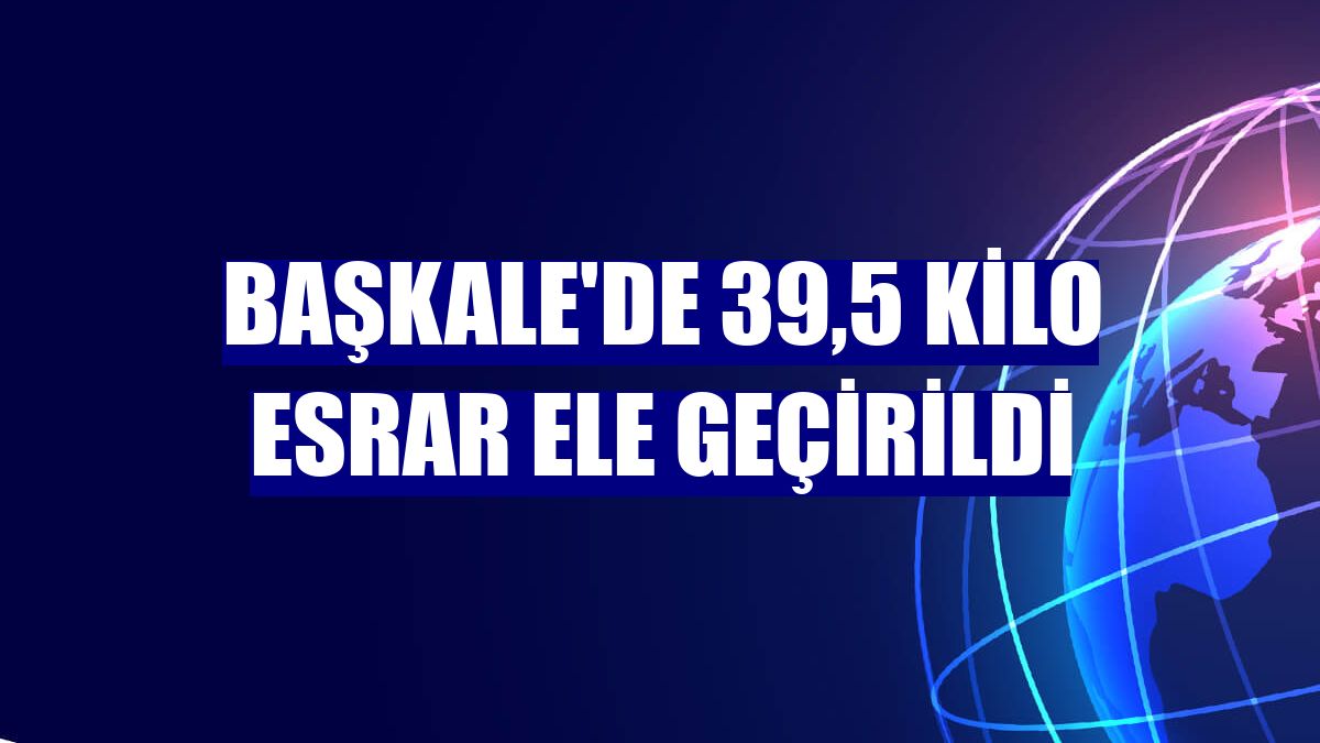 Başkale'de 39,5 kilo esrar ele geçirildi