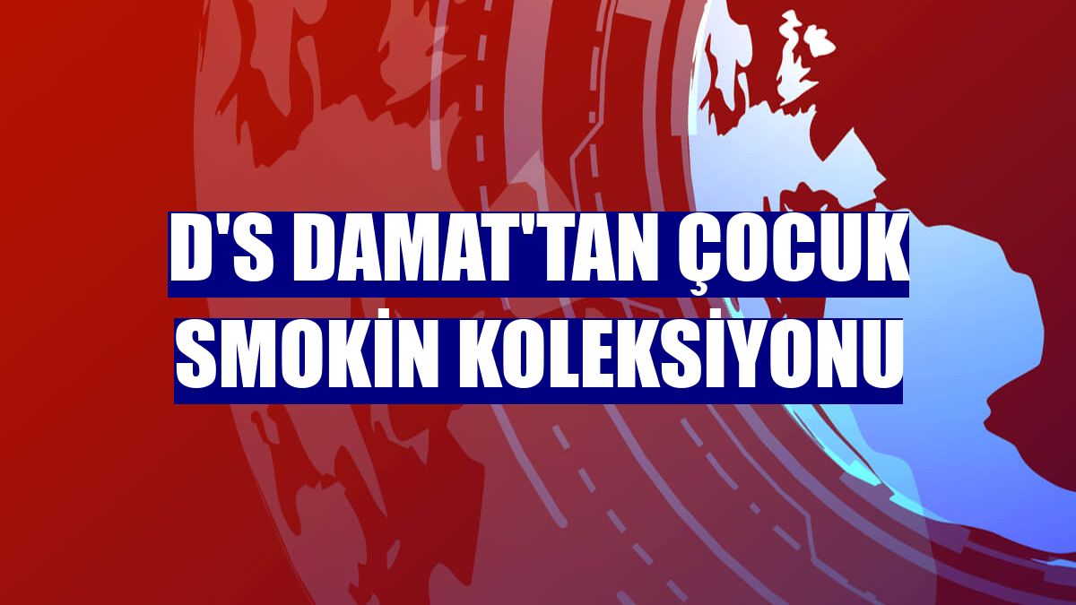 D'S damat'tan çocuk smokin koleksiyonu