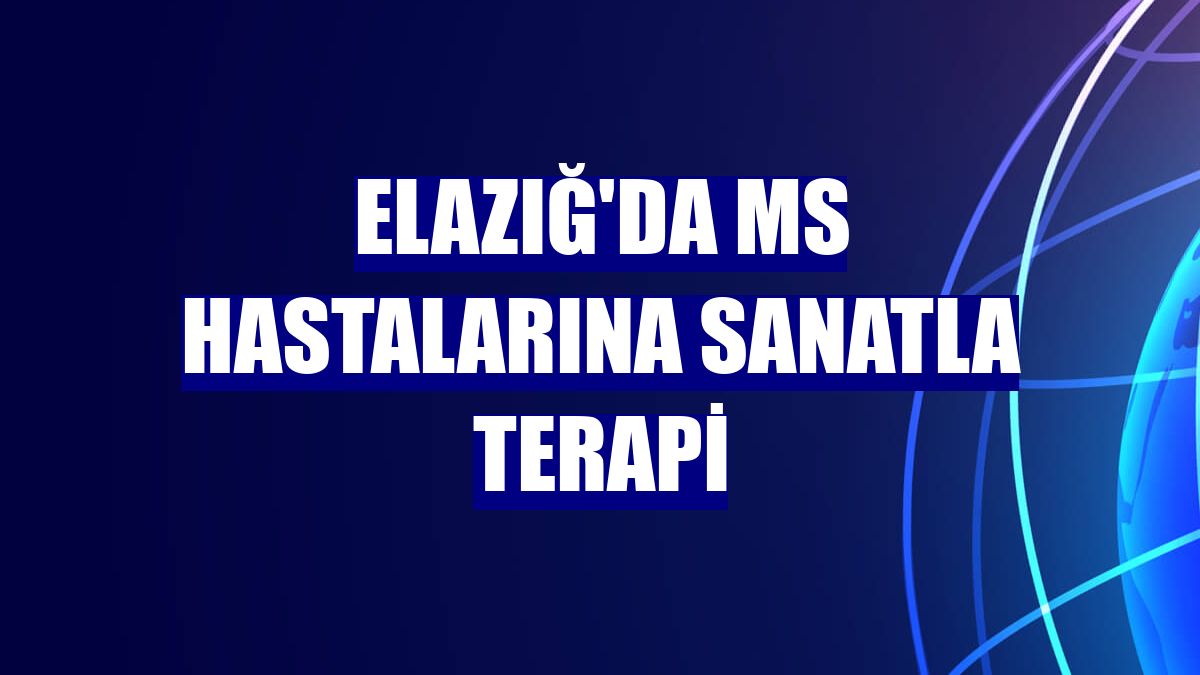 Elazığ'da MS hastalarına sanatla terapi