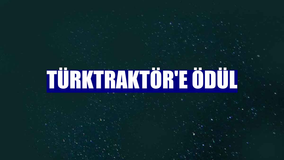 TürkTraktör'e ödül