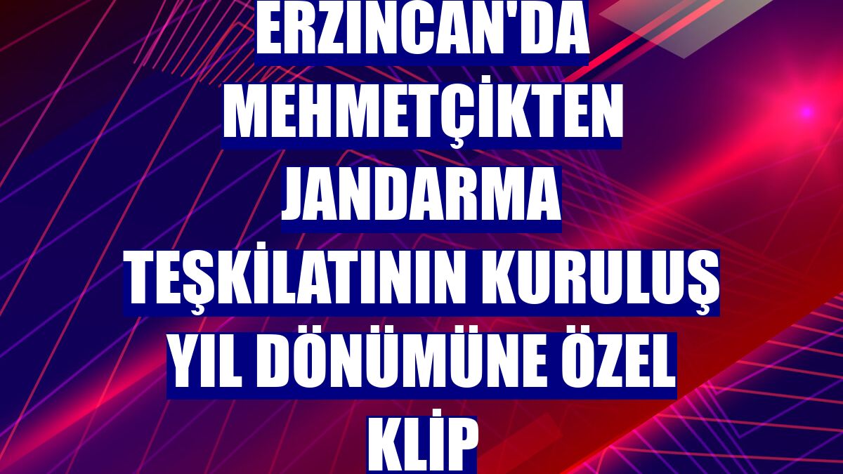 Erzincan'da Mehmetçikten jandarma teşkilatının kuruluş yıl dönümüne özel klip