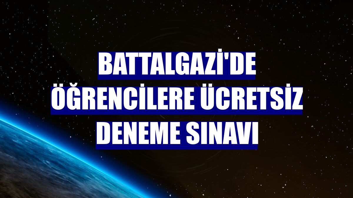 Battalgazi'de öğrencilere ücretsiz deneme sınavı