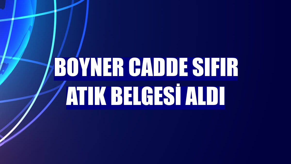 Boyner Cadde Sıfır Atık Belgesi aldı