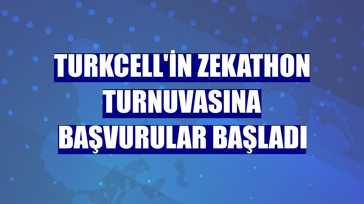 Turkcell'in Zekathon turnuvasına başvurular başladı