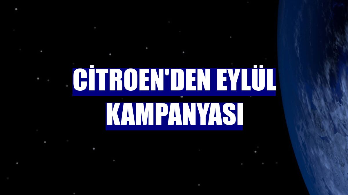 Citroen'den eylül kampanyası