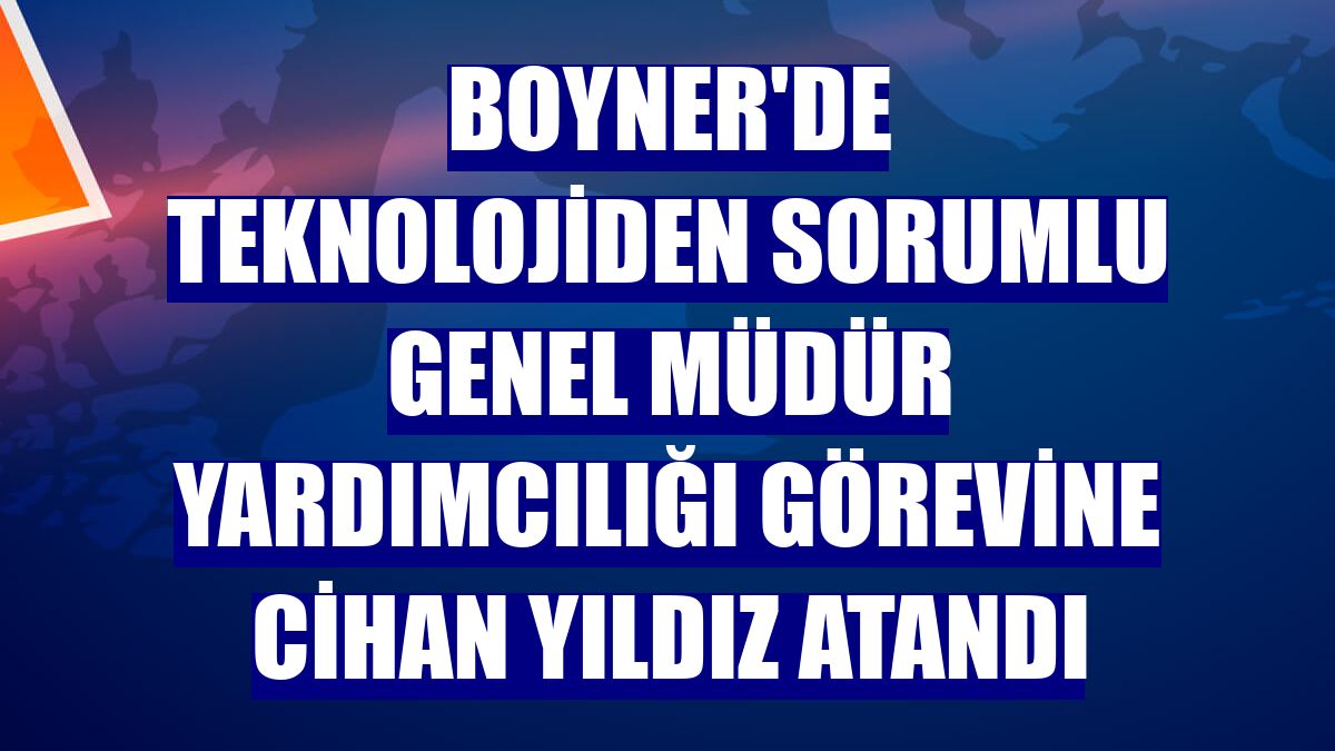 Boyner'de teknolojiden sorumlu genel müdür yardımcılığı görevine Cihan Yıldız atandı