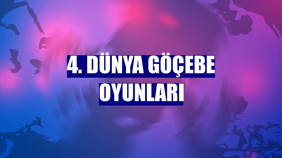 4. Dünya Göçebe Oyunları