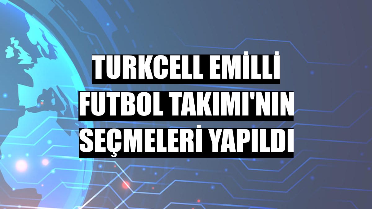 Turkcell eMilli Futbol Takımı'nın seçmeleri yapıldı