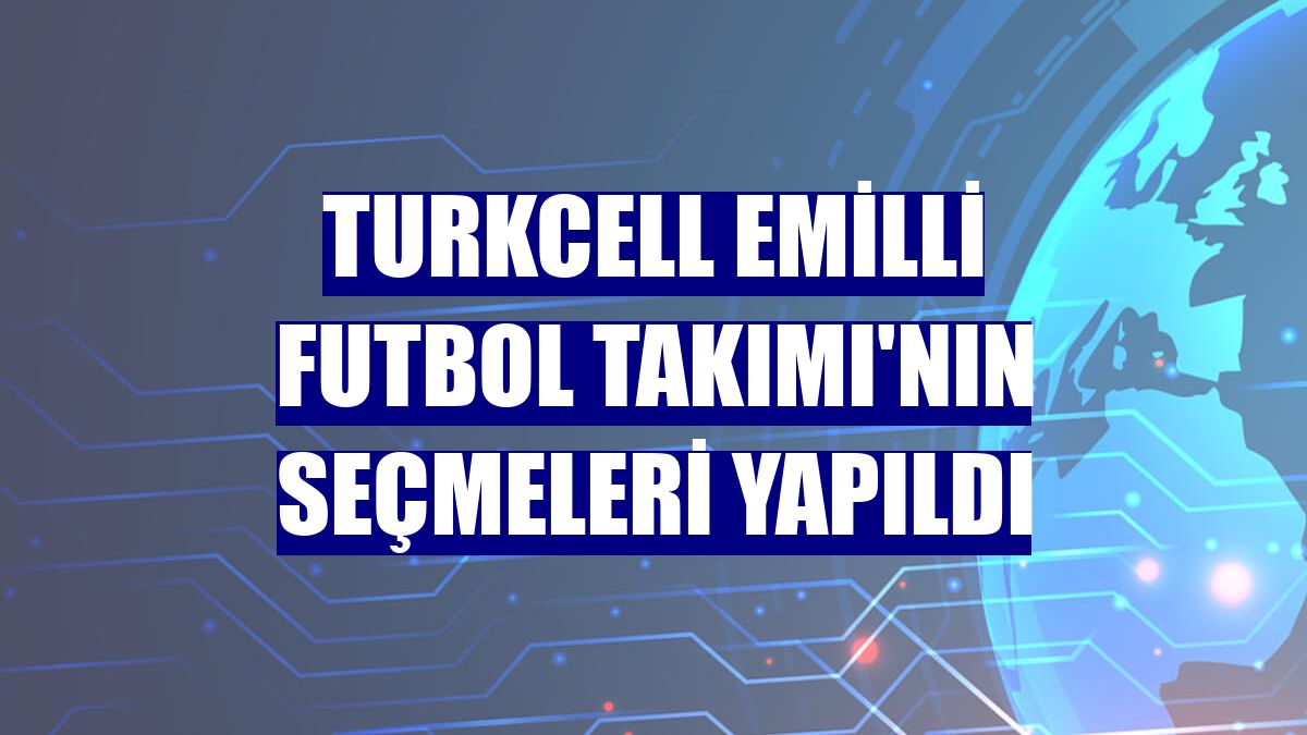 Turkcell eMilli Futbol Takımı'nın seçmeleri yapıldı
