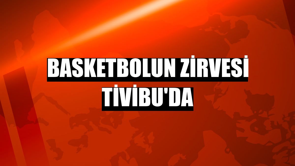 Basketbolun zirvesi Tivibu'da