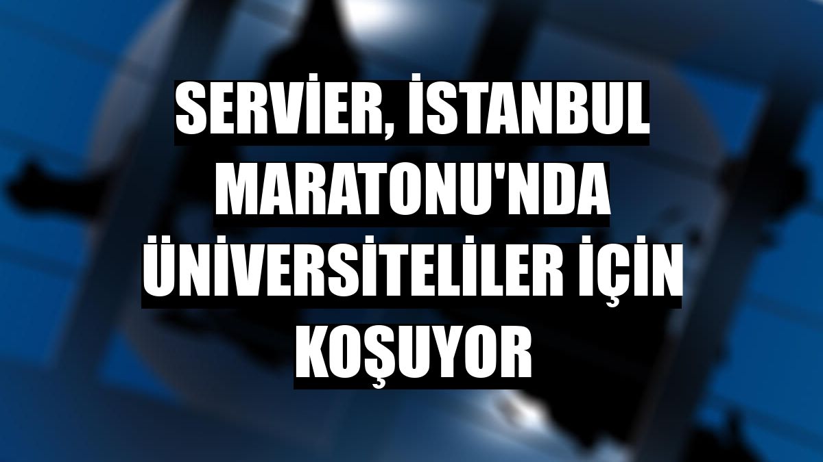 Servier, İstanbul Maratonu'nda üniversiteliler için koşuyor