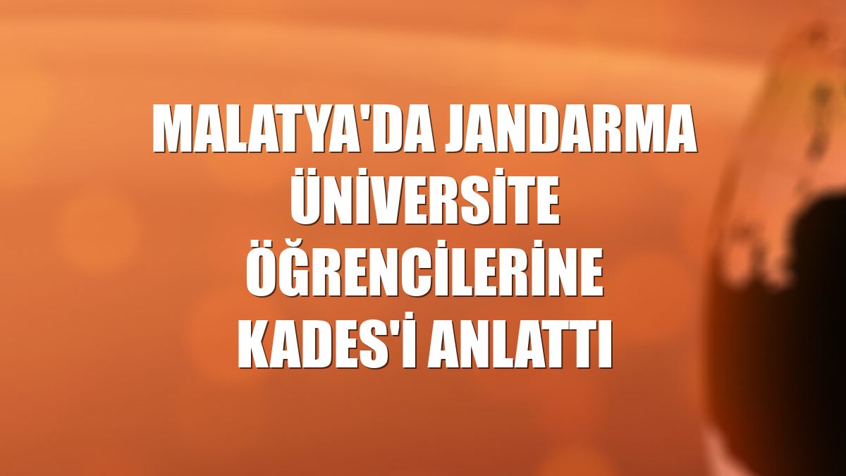 Malatya'da jandarma üniversite öğrencilerine KADES'i anlattı