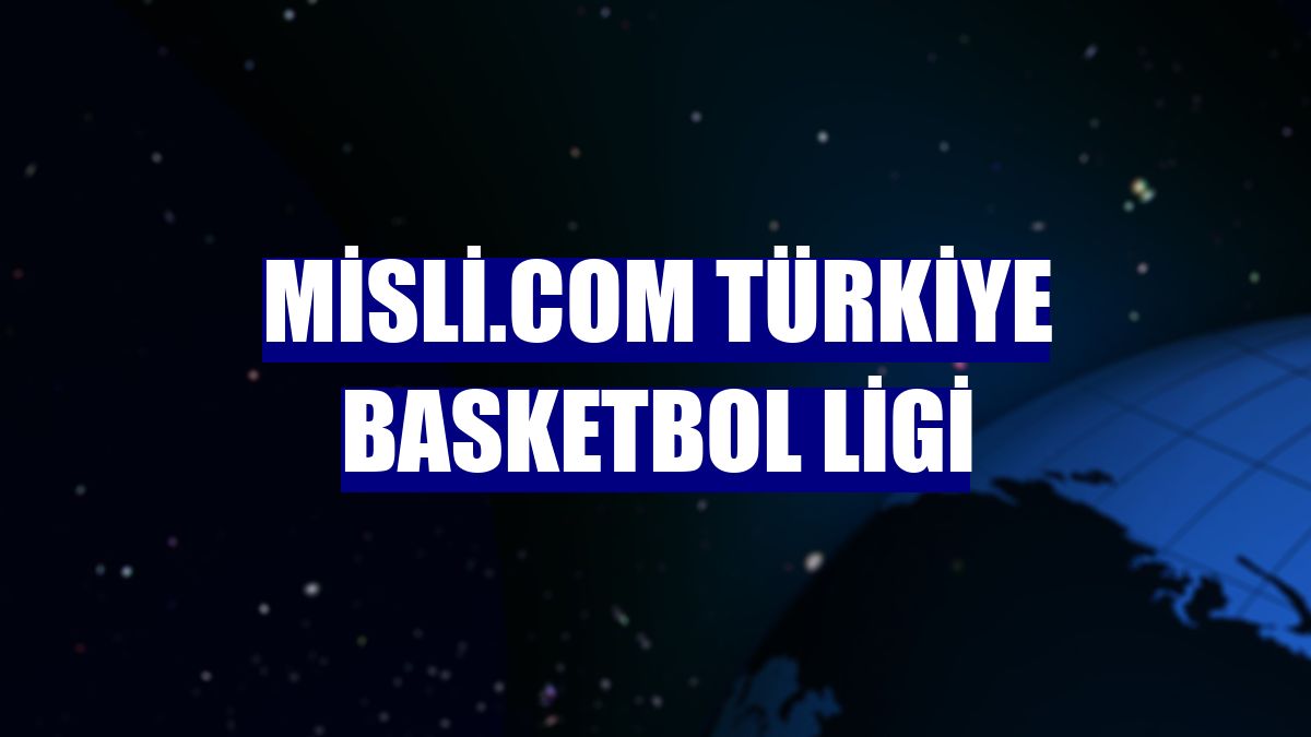 Misli.com Türkiye Basketbol Ligi