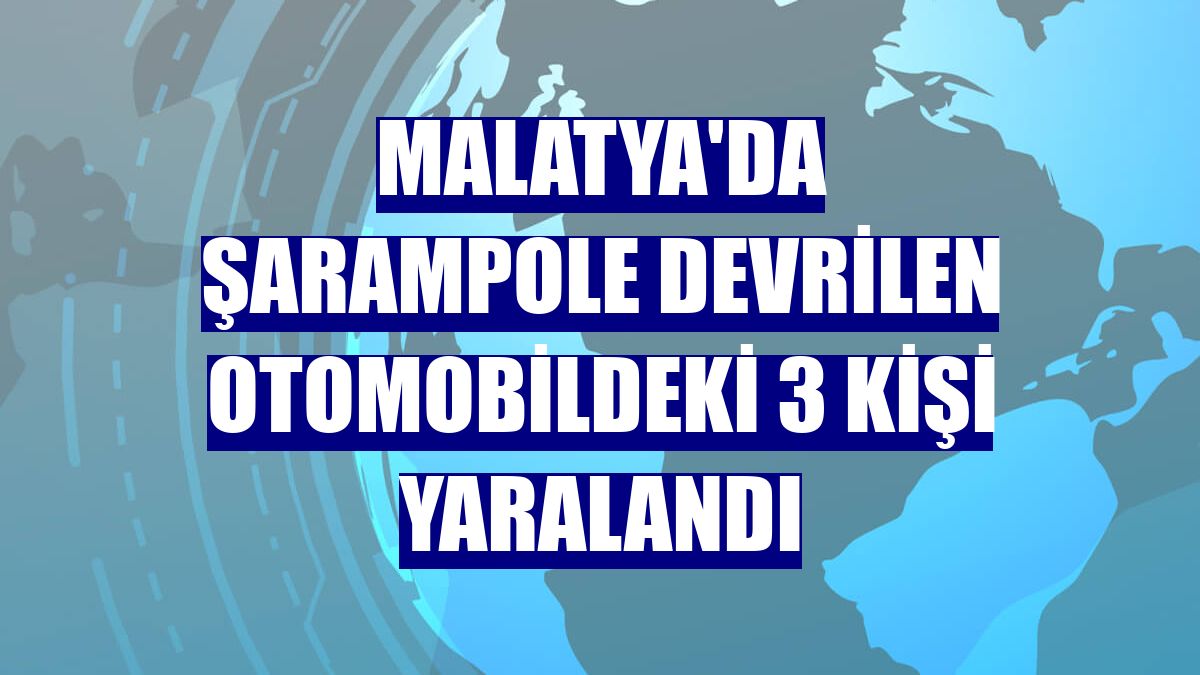 Malatya'da şarampole devrilen otomobildeki 3 kişi yaralandı