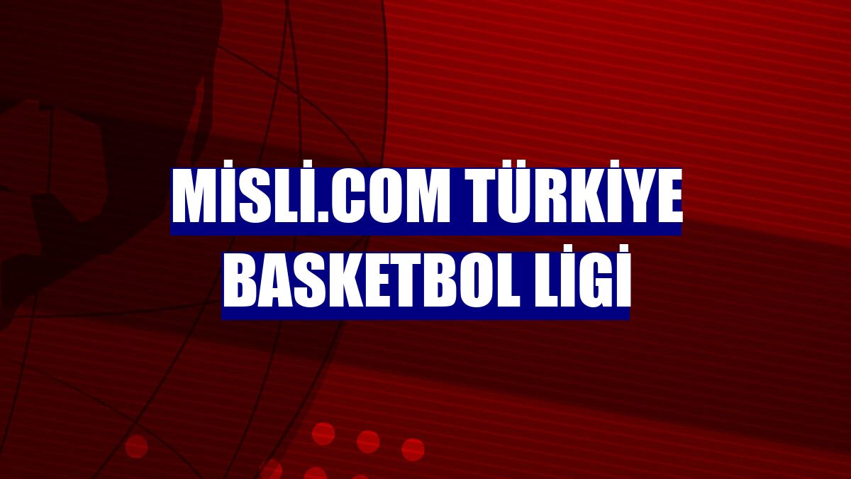 Misli.com Türkiye Basketbol Ligi