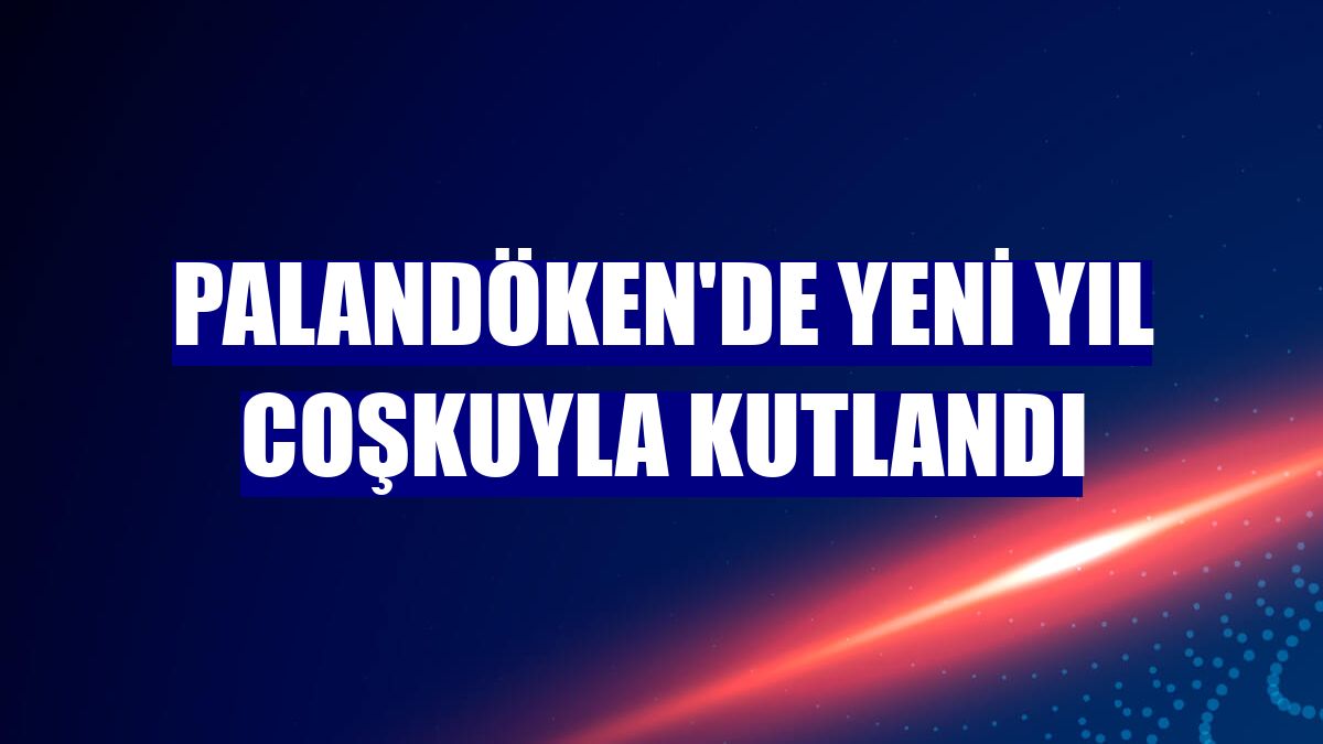 Palandöken'de yeni yıl coşkuyla kutlandı