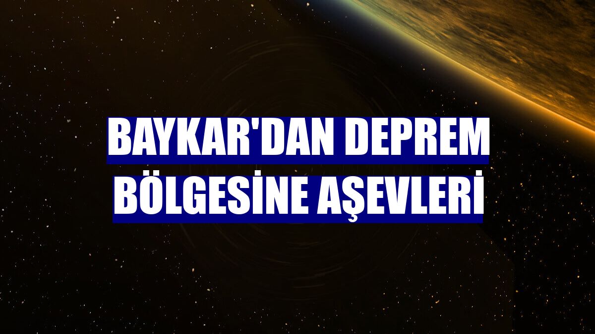 Baykar'dan deprem bölgesine aşevleri
