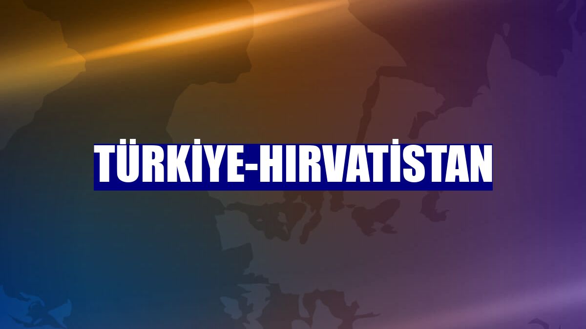 Türkiye-Hırvatistan