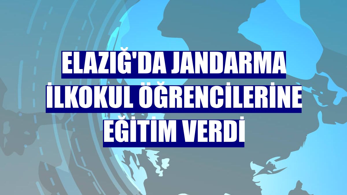 Elazığ'da jandarma ilkokul öğrencilerine eğitim verdi