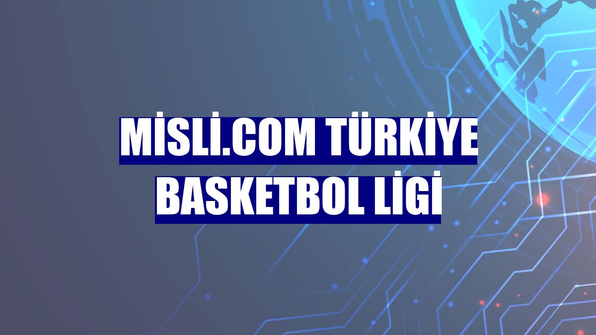 Misli.com Türkiye Basketbol Ligi
