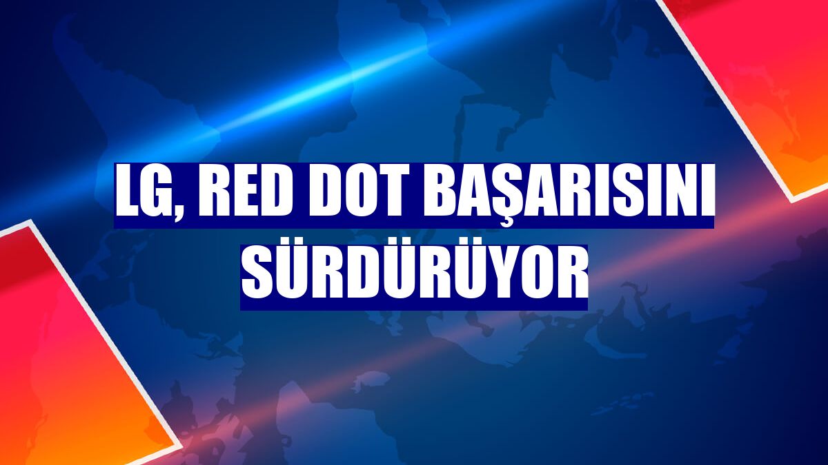 LG, Red Dot başarısını sürdürüyor