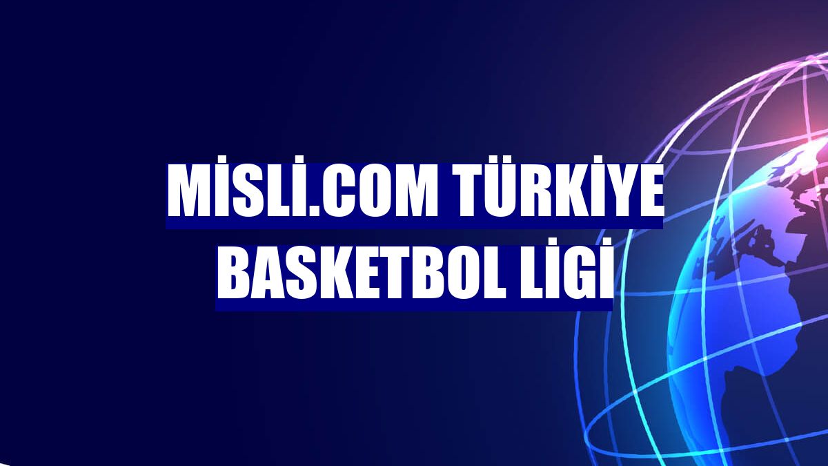 Misli.com Türkiye Basketbol Ligi