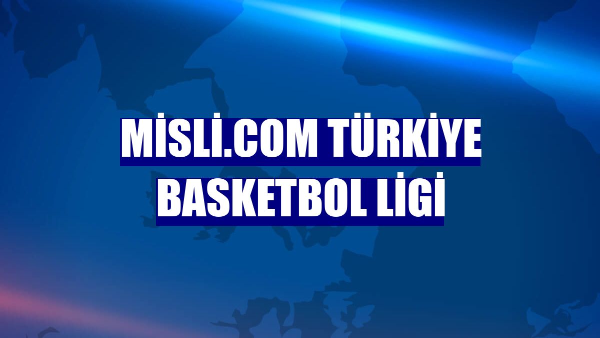 Misli.com Türkiye Basketbol Ligi