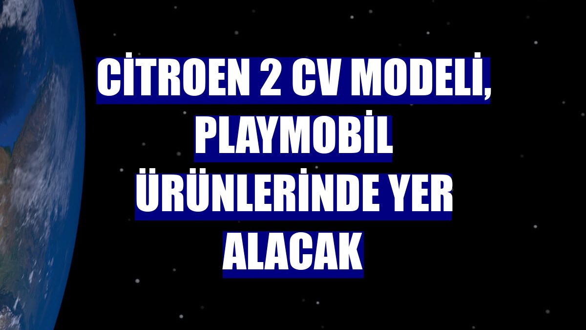 Citroen 2 CV modeli, Playmobil ürünlerinde yer alacak