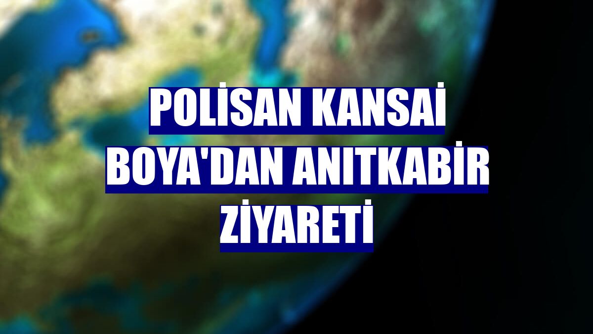 Polisan Kansai Boya'dan Anıtkabir ziyareti