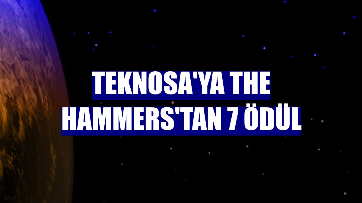 Teknosa'ya The Hammers'tan 7 ödül