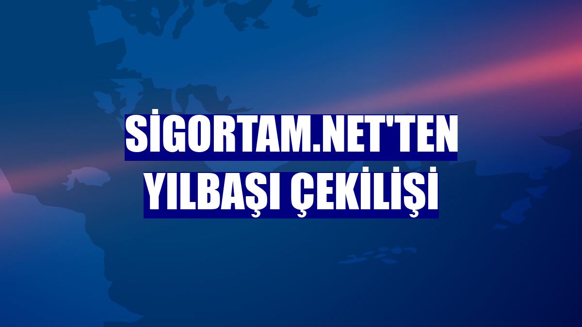 Sigortam.net'ten yılbaşı çekilişi