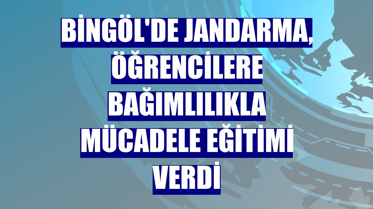 Bingöl'de jandarma, öğrencilere bağımlılıkla mücadele eğitimi verdi