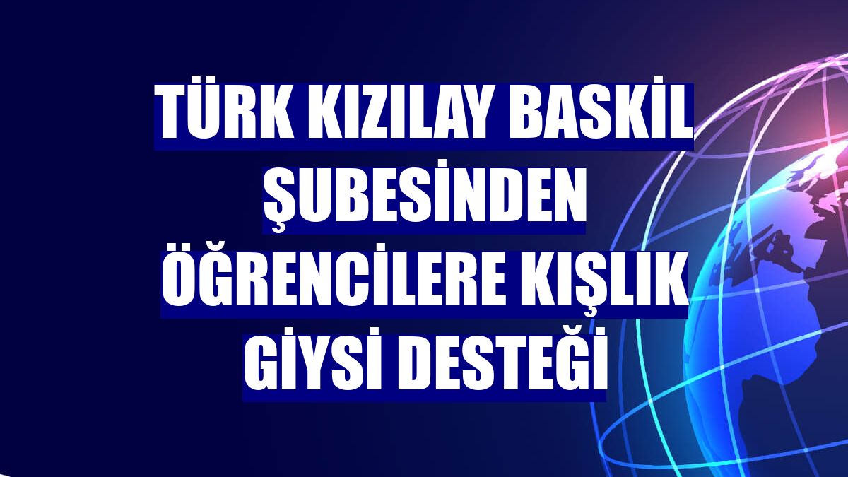 Türk Kızılay Baskil Şubesinden öğrencilere kışlık giysi desteği