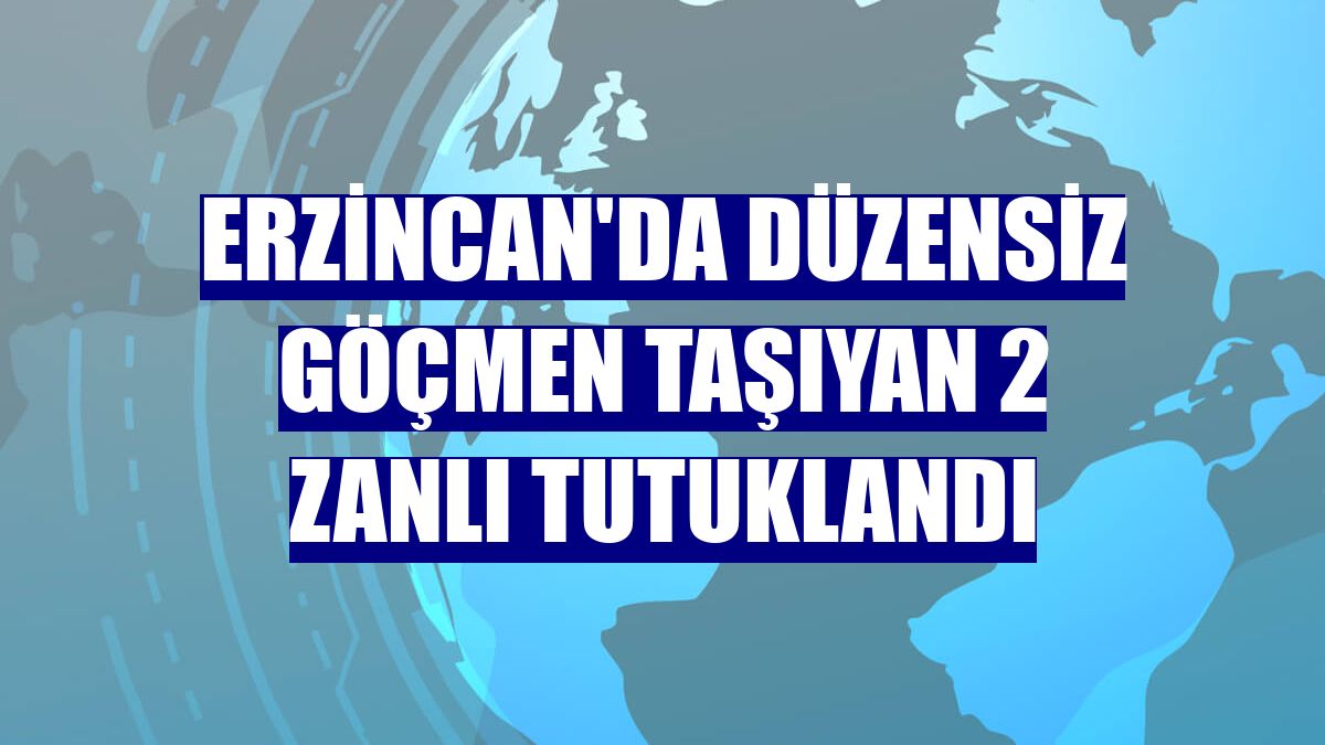 Erzincan'da düzensiz göçmen taşıyan 2 zanlı tutuklandı