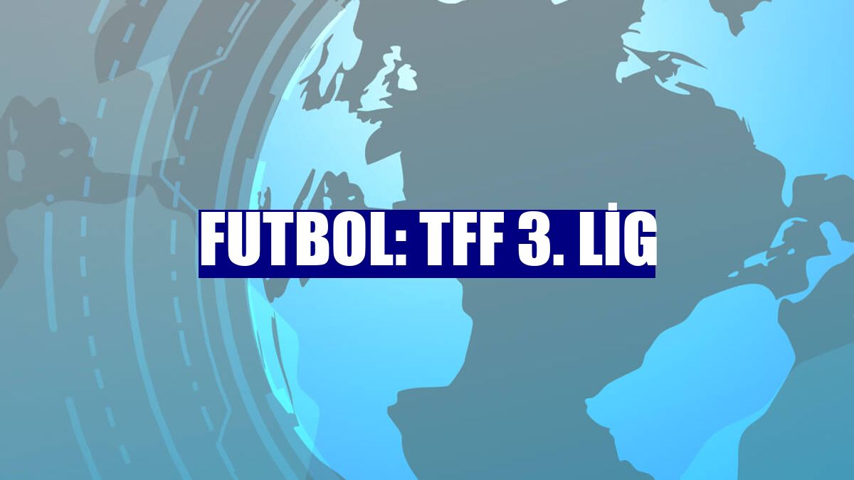 Futbol: TFF 3. Lig