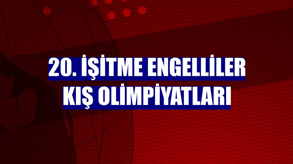 20. İşitme Engelliler Kış Olimpiyatları