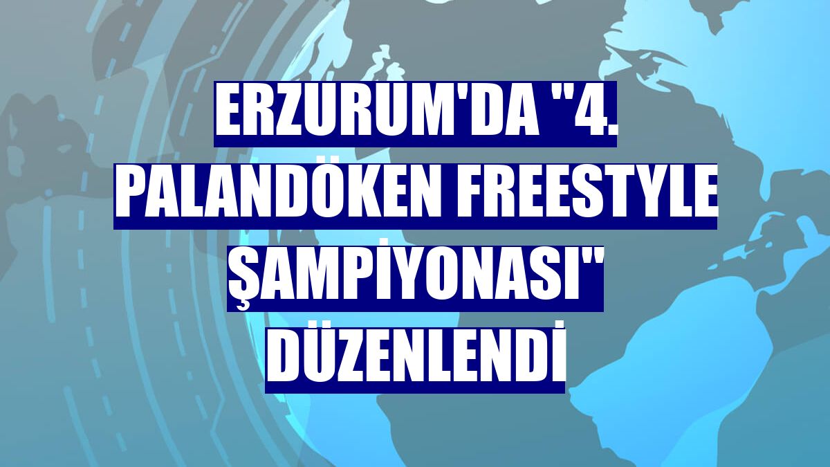 Erzurum'da "4. Palandöken Freestyle Şampiyonası" düzenlendi