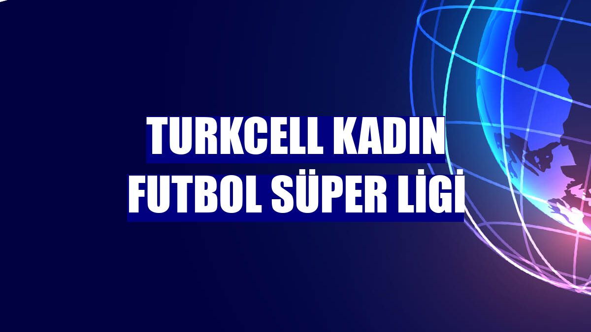 Turkcell Kadın Futbol Süper Ligi